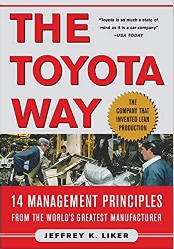 The toyota way by,  Jeffrey Liker