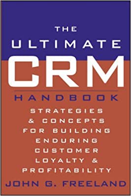 The Ultimate Crm Handbook (RARE BOOKS)