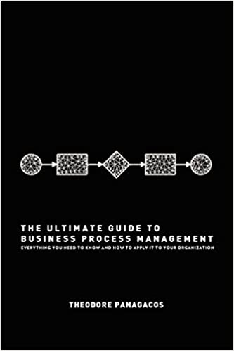 The Ultimate Guide to Business Process Management (RARE BOOKS)