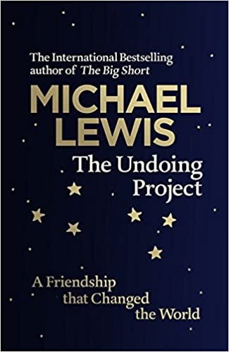 The Undoing Project: A Friendship that Changed the World [HARDCOVER]