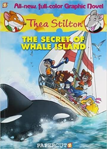 Thea Stilton Graphic 01 - The Secret of Whale Island [FULL COLOUR GRAPHIC NOVEL] HARDCOVER