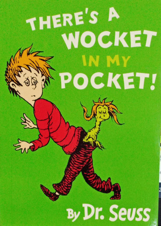 There's a Wocket in My Pocket