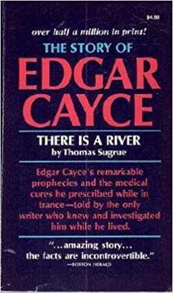 The Story of Edgar Cayce: There is a River (RARE BOOKS)