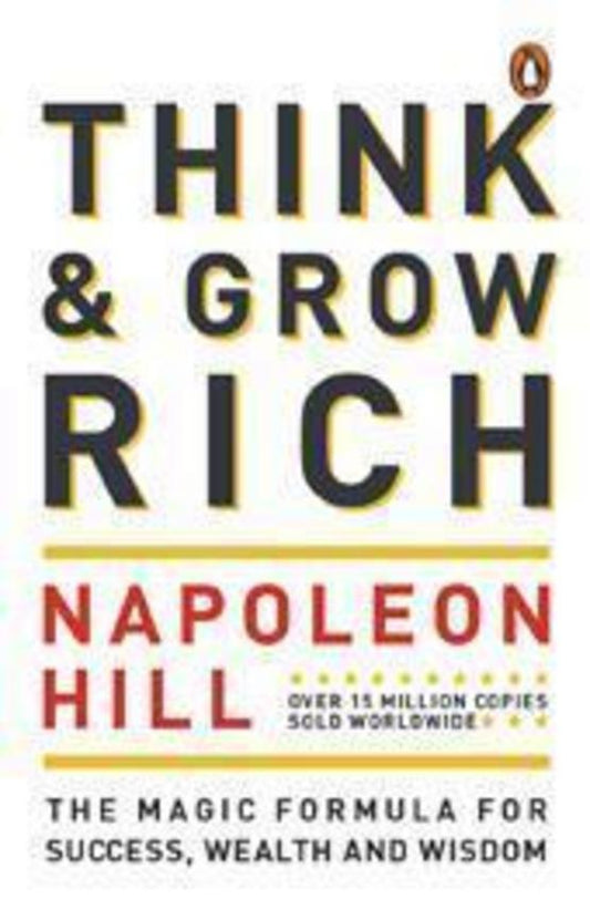 Think and Grow Rich by Napoleon Hill