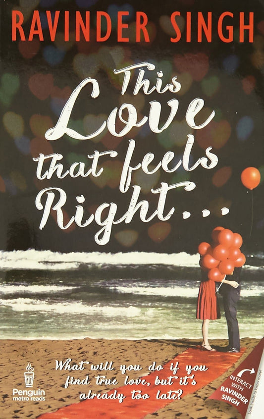 This love that feels right… by Ravinder Singh