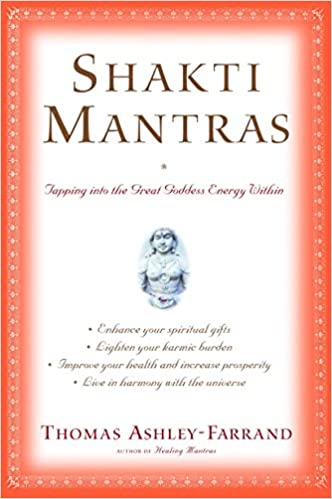 Shakti mantras by Thomas Ashley-Farrand [rare books]