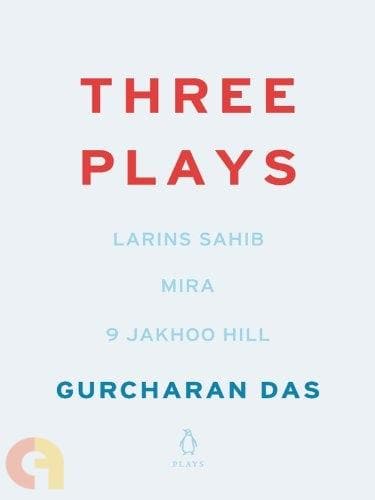 Three Plays: Larins Sahib; Mira; 9 Jakhoo Hill