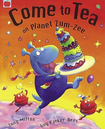 Come To Tea On Planet Zum-Zee