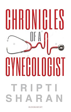 Chronicles of a Gynaecologist