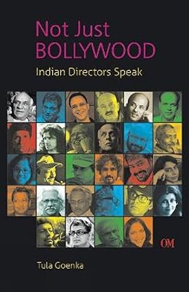 Not Just Bollywood: Indian Directors Speak