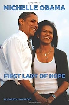 Michelle Obama: First Lady Of Hope