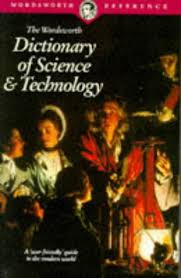 The wordsworth dictionary of science and technology [rare books]