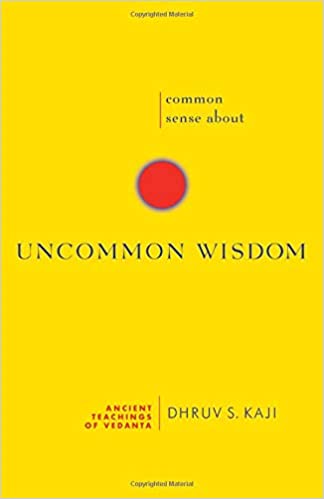 Uncommon Wisdom by Dhruv S. Kaji