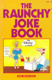 The Raunchy Joke Book - Vol.10
