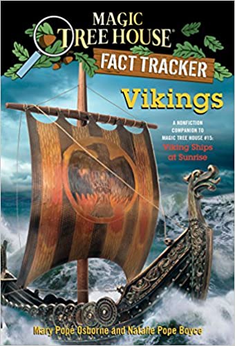 Vikings: A Nonfiction Companion to Magic Tree House #15: Viking Ships at Sunrise: 33 (Magic Tree House (R) Fact Tracker)