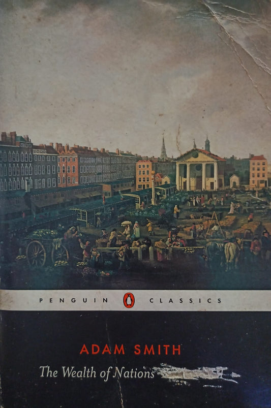The Wealth of Nations: Books I-III (CLASSICS)
