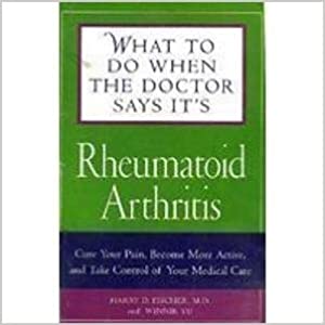 What to do when the doctor says It's RHEUMATOID ARTHRITIS