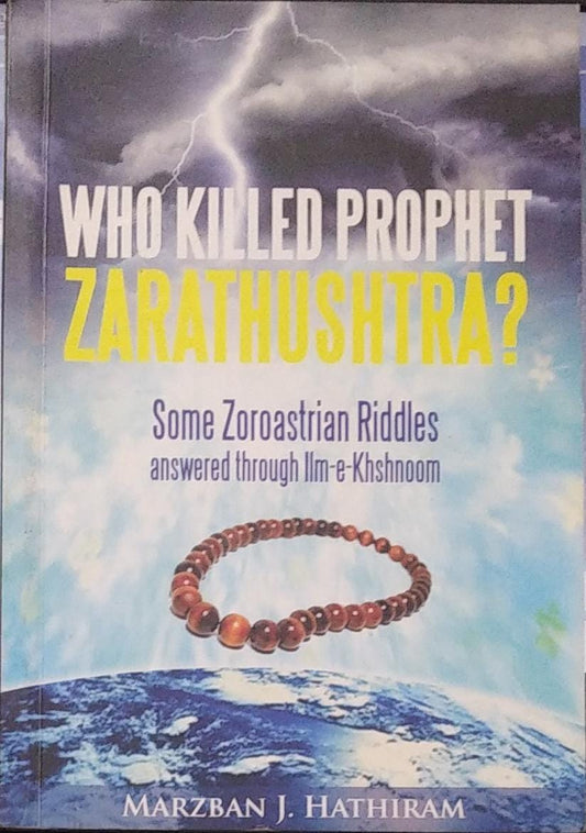 Who Killed Prophet Zarathushtra