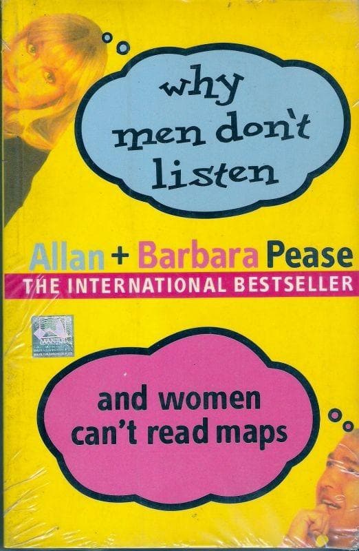 Why men don't listen and women can't read maps by Allan Pease | Barbara Pease