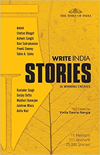 Write India Stories: 36 Winning Entries by Ashwin  Amish