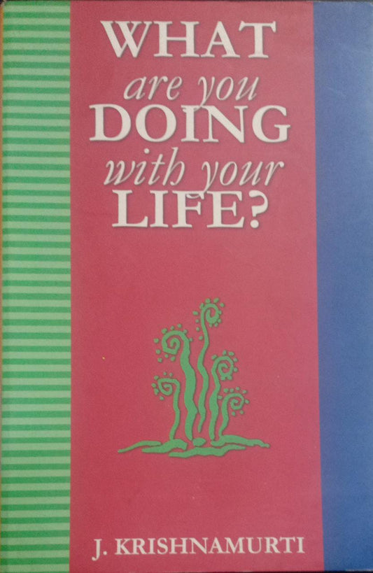 What Are You Doing With Your Life? (RARE BOOKS)