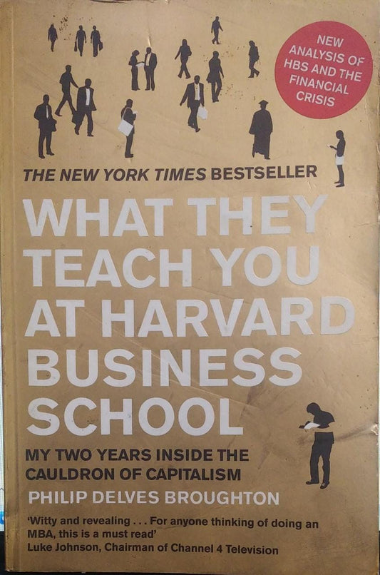 What They Teach You at Harvard Business School