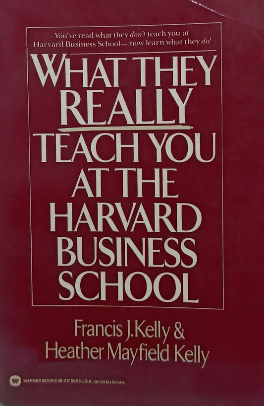 What They Teach You at Harvard Business School