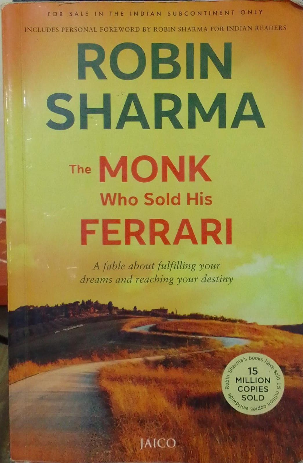 The monk who sold his ferrari by Robin Sharma