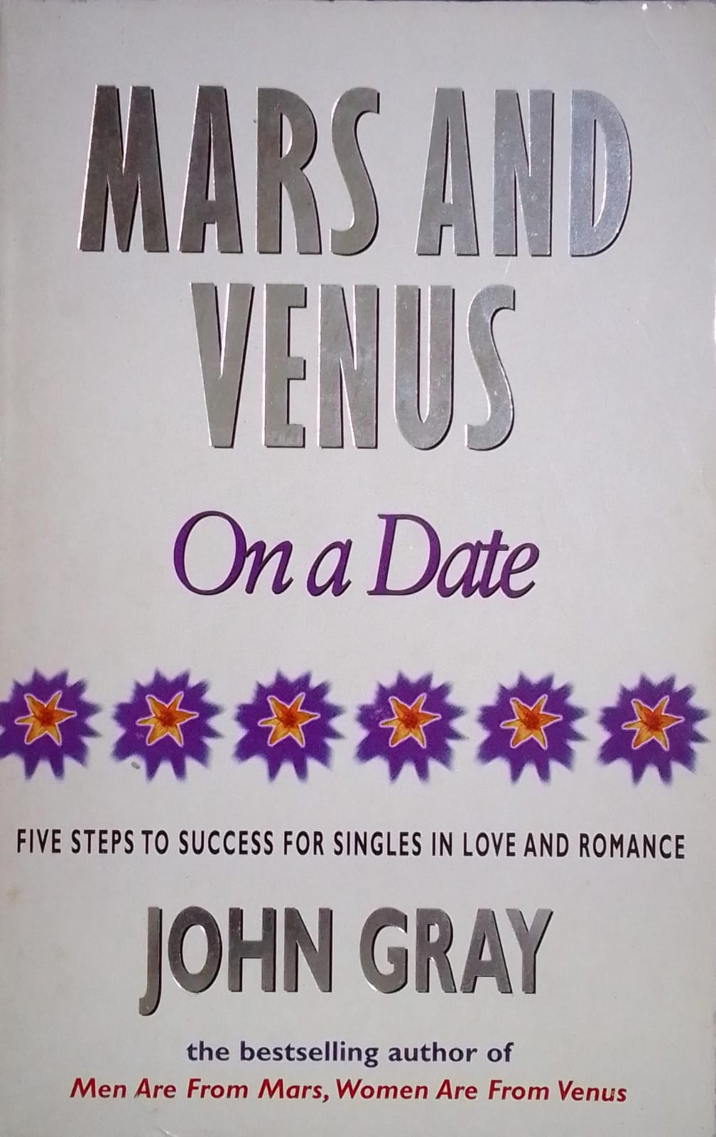 Mars And Venus On A Date [rare books] by john gray