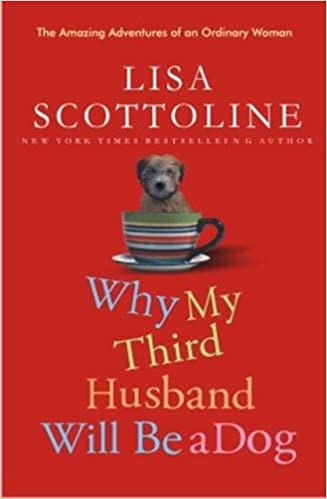 Why My Third Husband Will Be a Dog