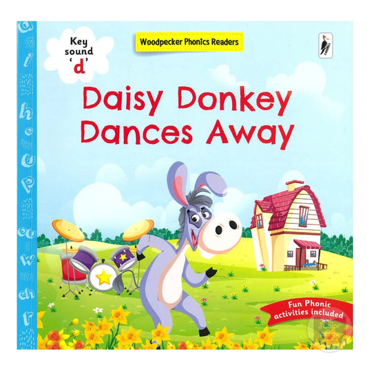 Daisy Donkey Dances Away by Woodpecker Books (Key sound 'd') [Premium Books]