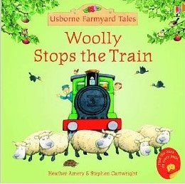 Woolly Stops the Train (Farmyard Tales)