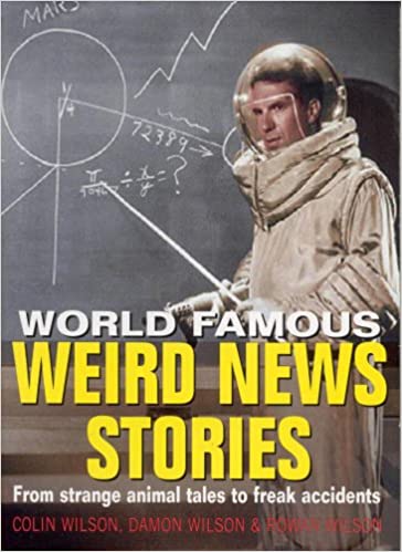 World Famous Weird News Stories (RARE BOOKS)