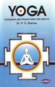 Yoga Yogasana and Pranayama for Health