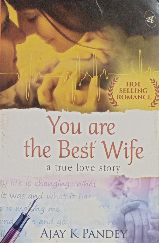 You are the Best Wife: A True Love Story