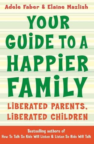Your Guide to a Happier Family