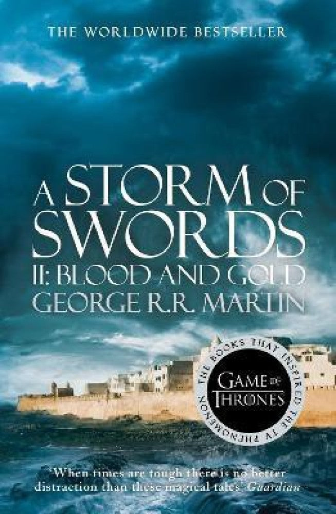 A Storm Of Swords: Part 2 Blood And Gold  [A SONG OF ICE AND FIRE BOOK 3]