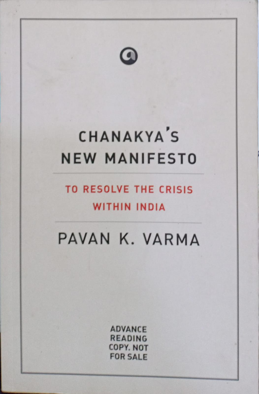 Chanakya's New Manifesto