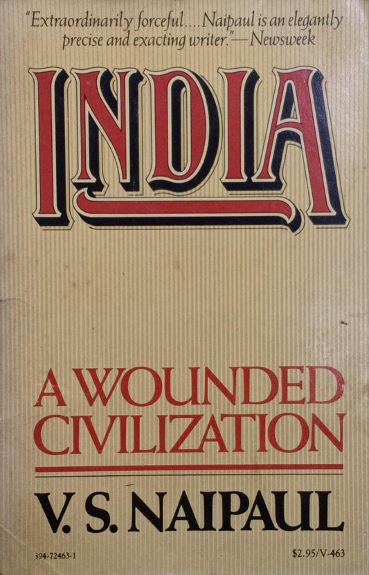 India: A Wounded Civilization [RARE BOOKS]