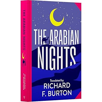 Arabian Nights by Richard F. Burton :Wilco Classics Sprayed Edge Premium Hardback Edition [Premium Books]