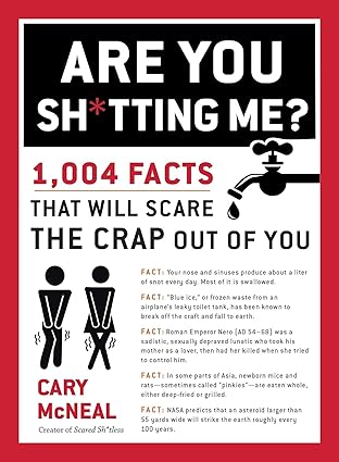 Are You Sh*tting Me? by Cary McNeal [rare books]