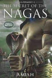 The secret of the nagas by Amish