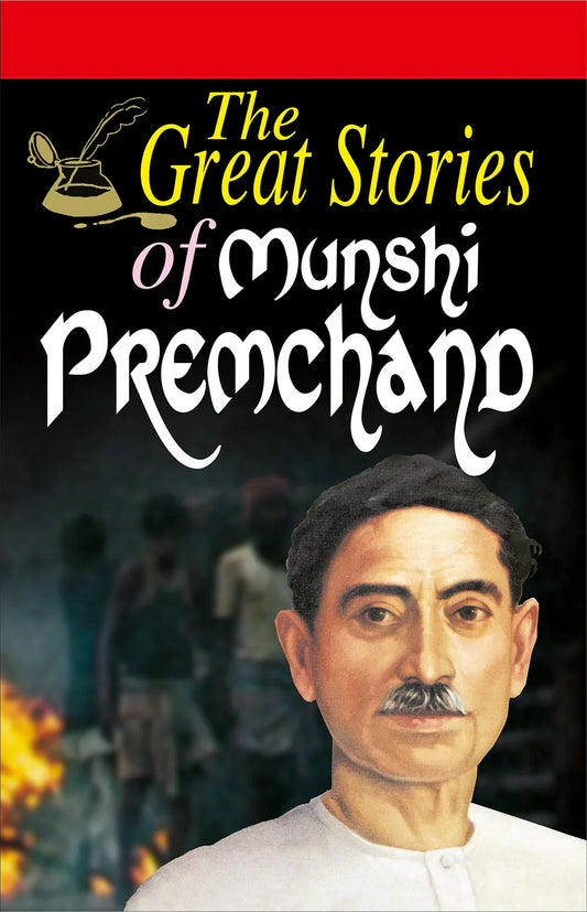 The Great Stories of Munshi Premchand by Sawan