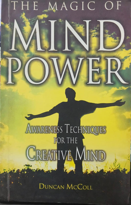The Magic Of Mind Power by Duncan Mccoll