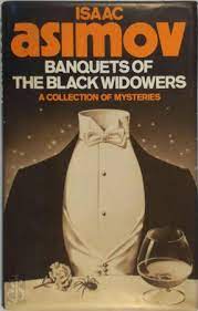 Banquets of the Black Widowers [Hardcover] [Rare books]