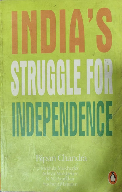 India's struggle for independence by Bipan Chandra