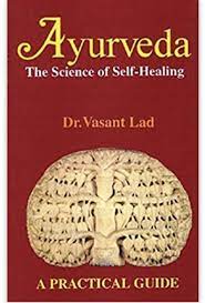 Ayurveda: The Science of Self Healing