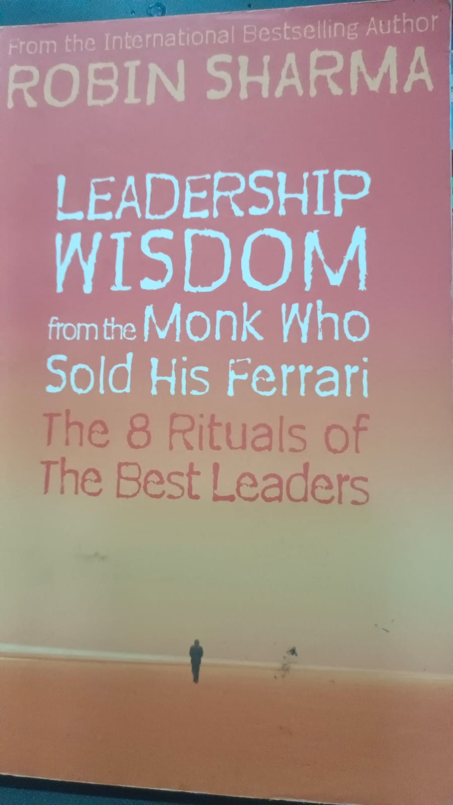 LEADERSHIP WISDOM