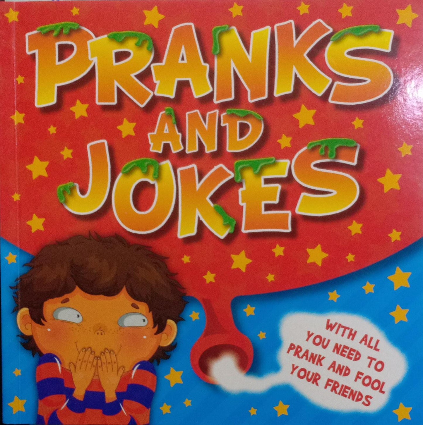Pranks and Jokes