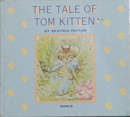The Tale of Tom Kitten